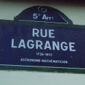 Lagrangeovy multiplikátory nebo Lagrangeovy body, studentům fyziky dobře známé, jsou jen malou připomínkou toho, čím vším hrabě Joseph-Louis vědě přispěl. Jeho ulici najdeme v centru Paříže (foto: J. Zeman)