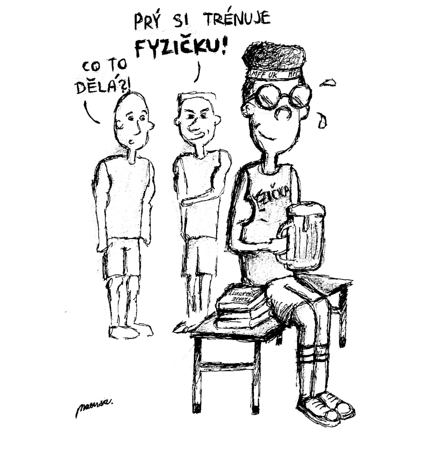 Když se Matfyzák rozhodne utužovat nejen ducha